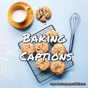 Baking Captions